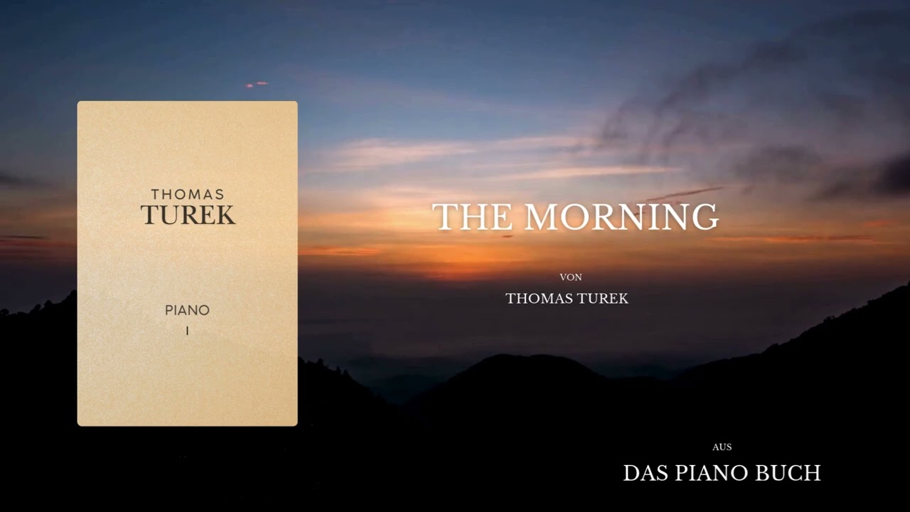 The Morning – Ein Erwachen in d-Moll