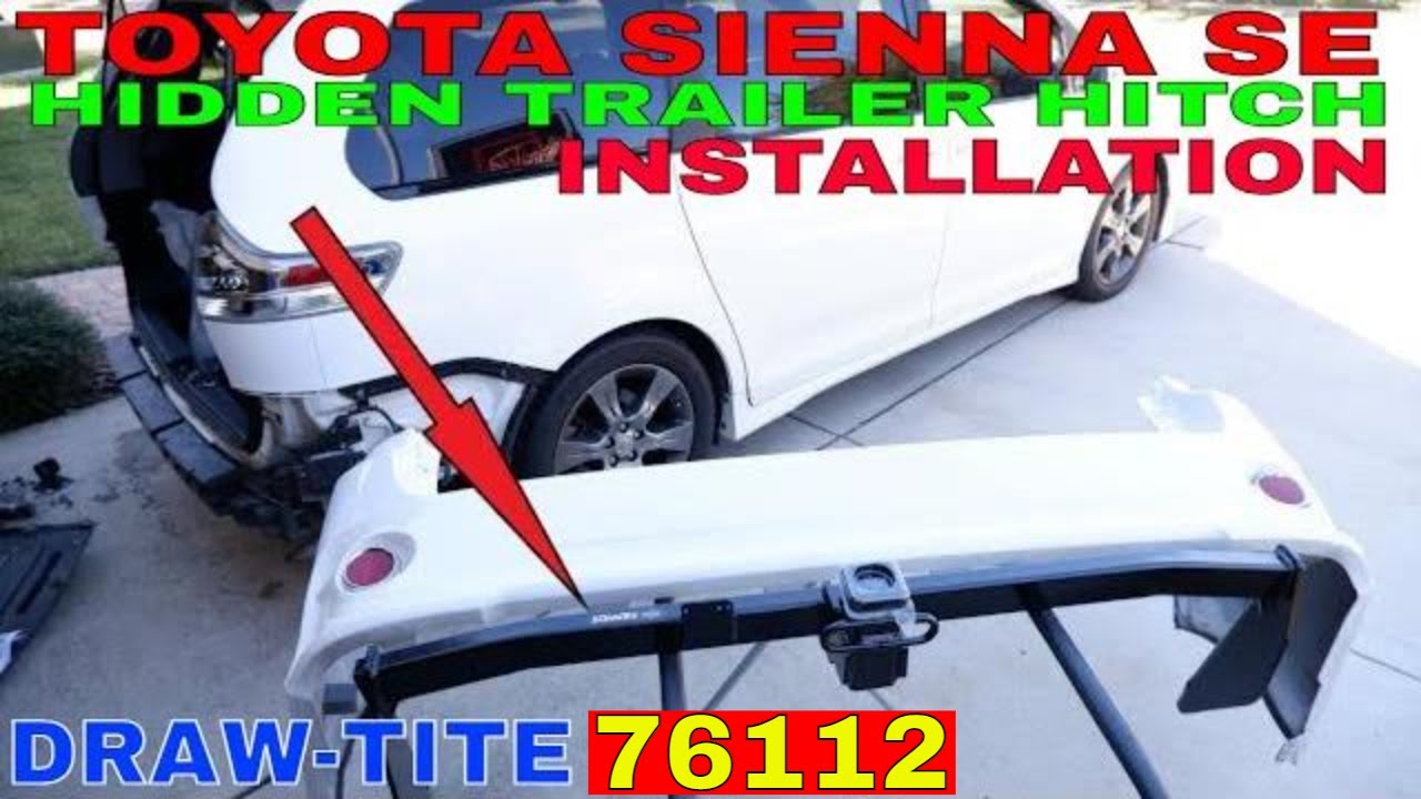 How to Install Toyota Sienna Draw-Tite 76112 Trailer Hitch | Class 3 Hidden Hitch Installation