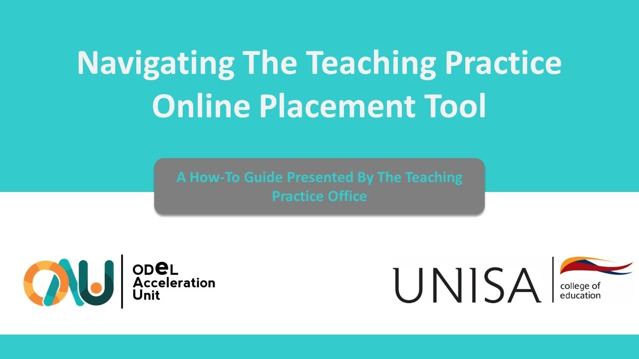 Navigating The Teaching Practice Online Student Placement Tool by Teaching Practice Office