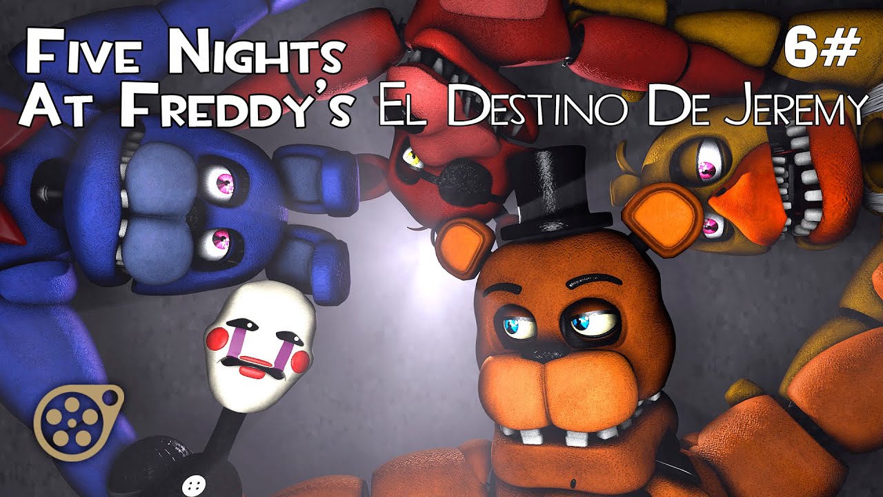 Episodio 6 || El Destino De Jeremy - Five Nights At Freddy's