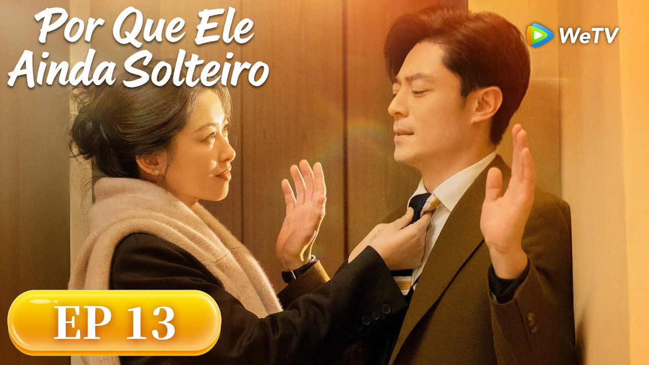 Por Qué Sigue Soltero | Episodios 13 Completos (Why Is He Still Single) | WeTV