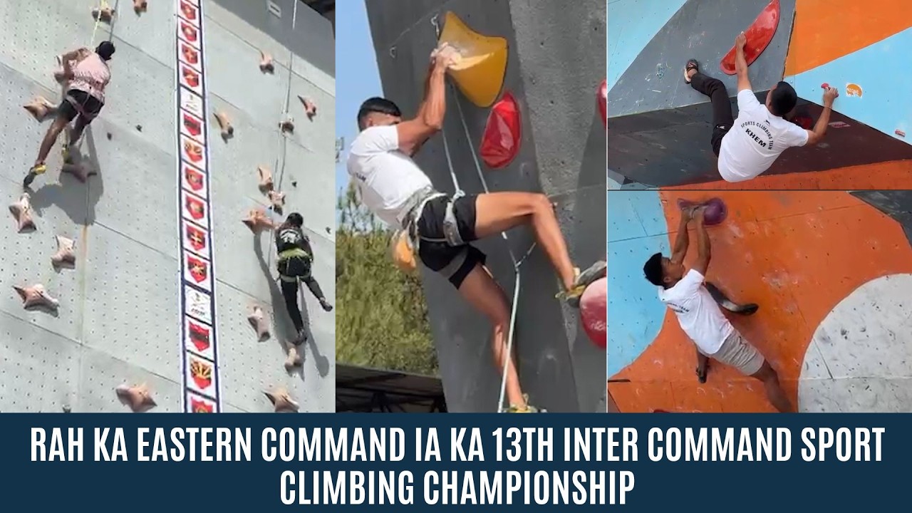 RAH KA EASTERN COMMAND IA KA 13TH  INTER COMMAND SPORT CLIMBING CHAMPIONSHIP