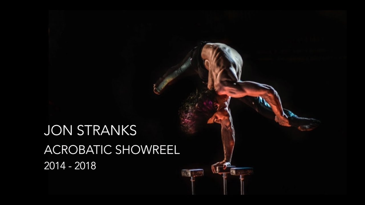Jon Stranks - Acrobatic & Hand Balancing Showreel 2018