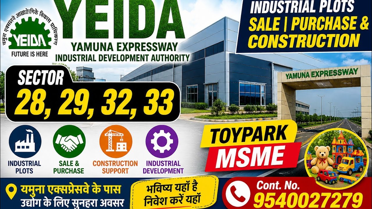YEIDA Sector 28,29,32,33 Industrial Plots | Toy Park, MSME Park, Medical Device Park Full Update2026