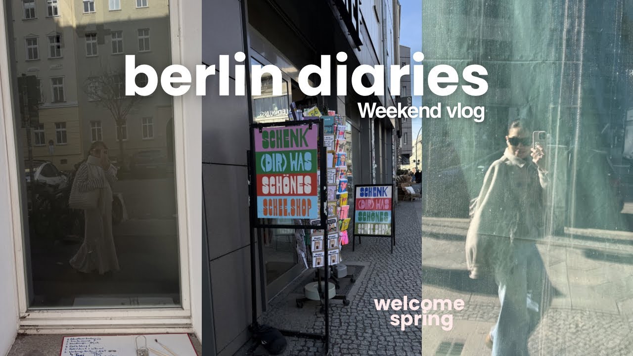 berlin diaries #3  spring is coming 