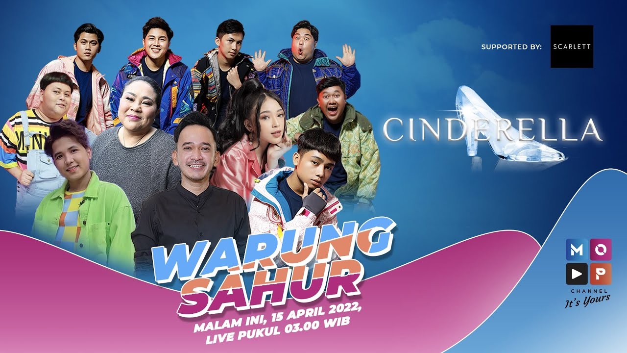 LIVE WARUNG SAHUR - CINDERELLA MENCARI CINTA