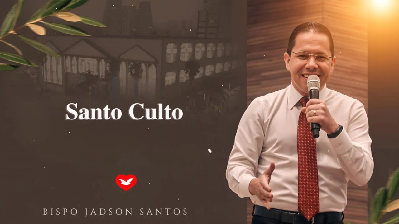 Santo Culto (REPRISE)  | Bispo Jadson Santos