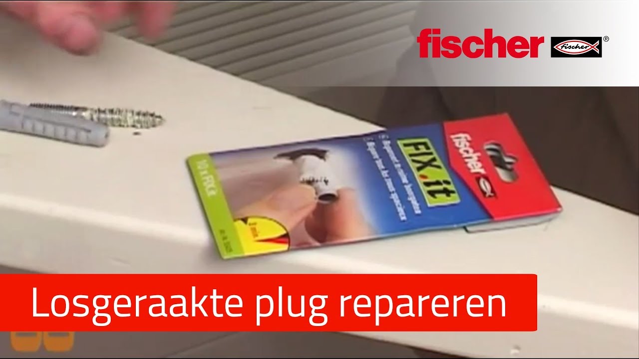 Losgeraakte plug repareren met fischer fix-it