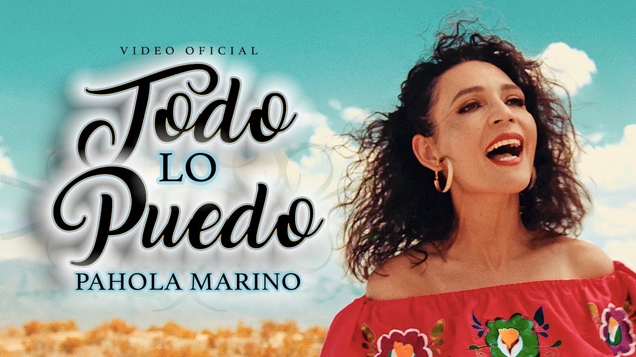 Todo Lo Puedo | Pahola Marino [Video Oficial]