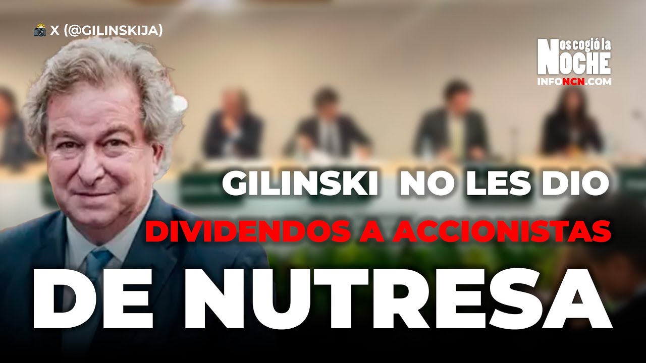 ¿Qué Está Pasando Con Gilinski y Los Dividendos a Nutresa?
