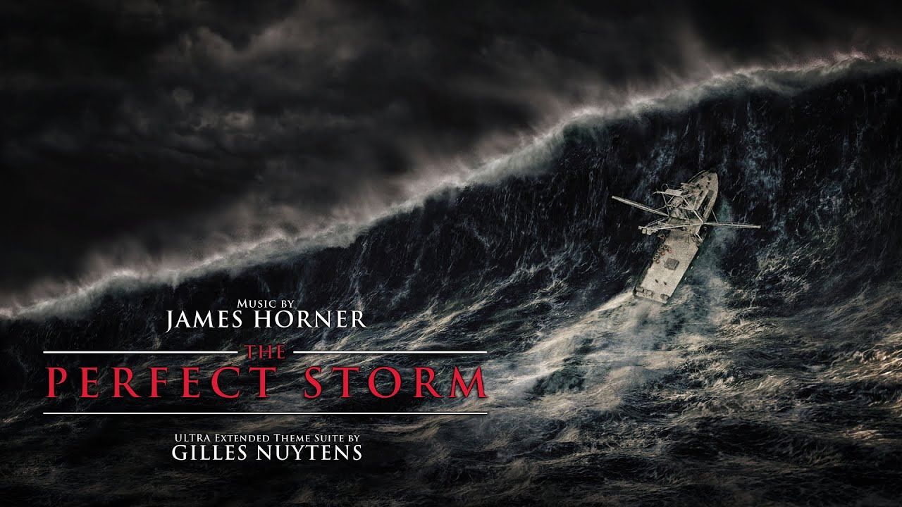 James Horner: The Perfect Storm [ULTRA Extended Theme Suite by Gilles Nuytens]