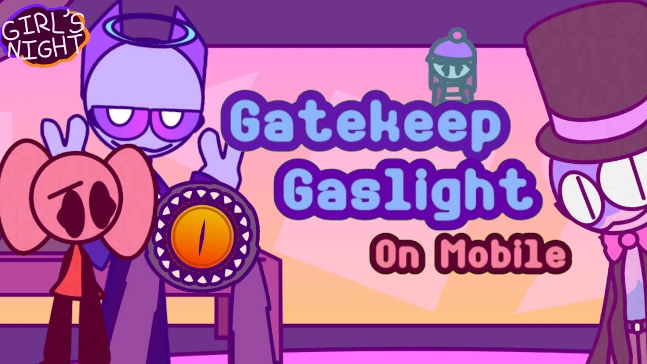 Girl's Night || Gatekeep Gaslight Completed!! (Mobile Completion)