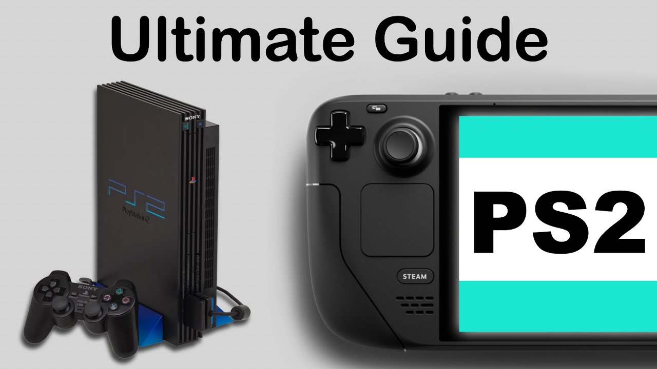 Как играть в игры для PS2 на Steam Deck (LCD и OLED) в 2024 году — EmuDeck PlayStation2