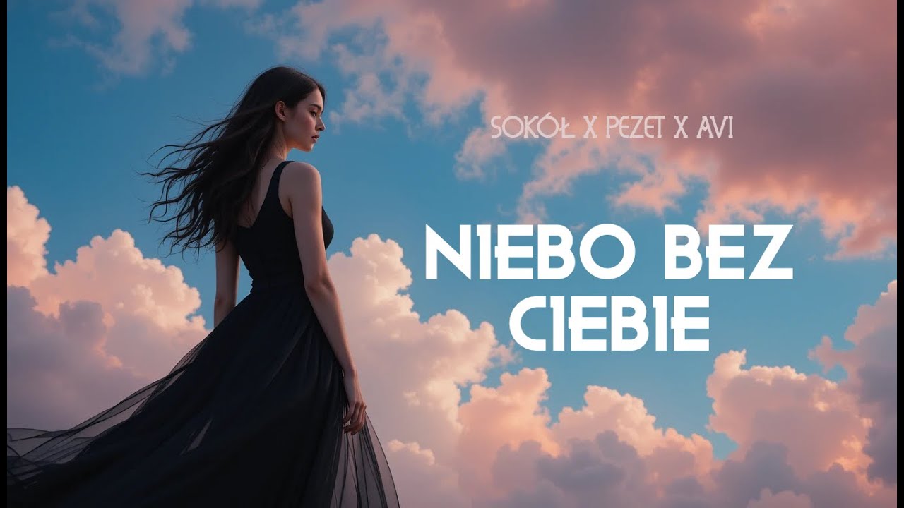 Sok&oacute;ł & Pezet, Avi - Niebo bez Ciebie (KuKis Blend)