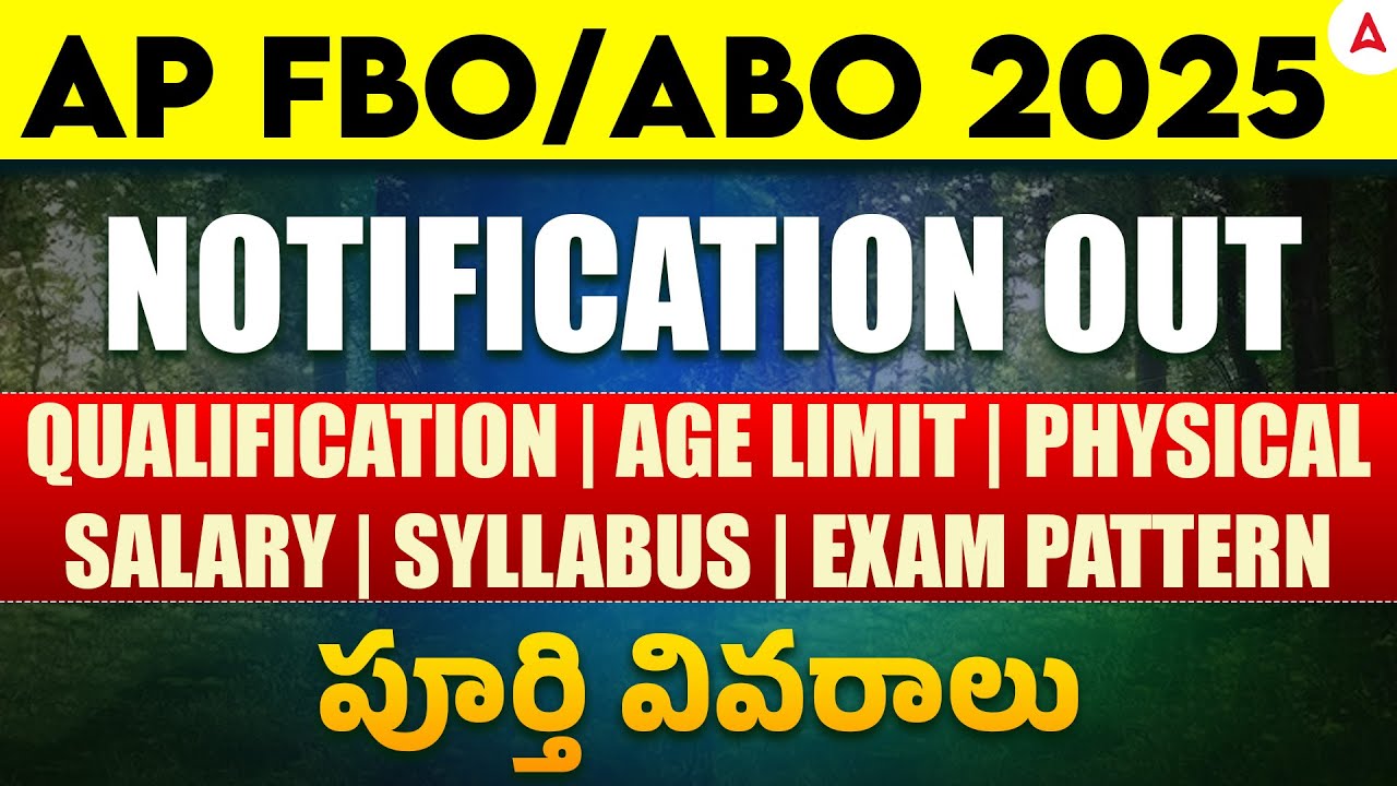 AP Forest Beat Officer Notification 2025 | AP FBO Syllabus, Qualification, Age, Physical, Salary