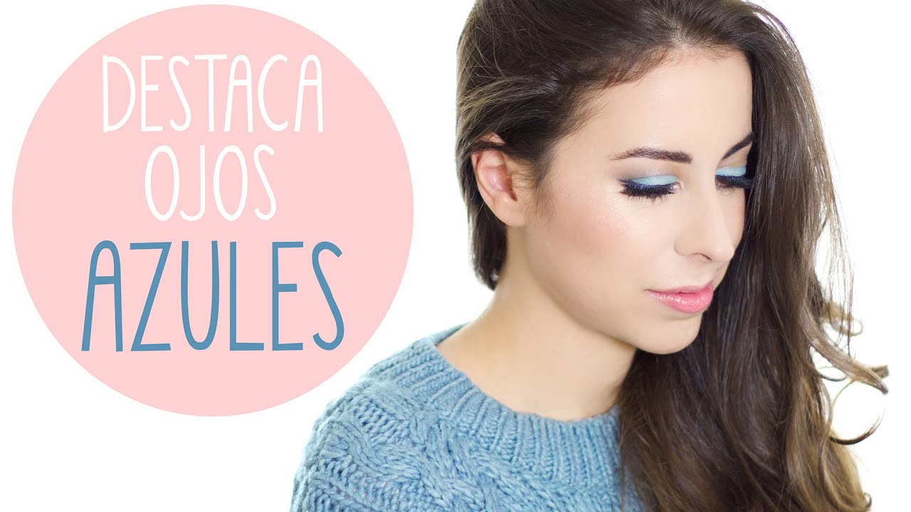 Cómo destacar ojos azules by Secrets and Colors, Miriam Llantada