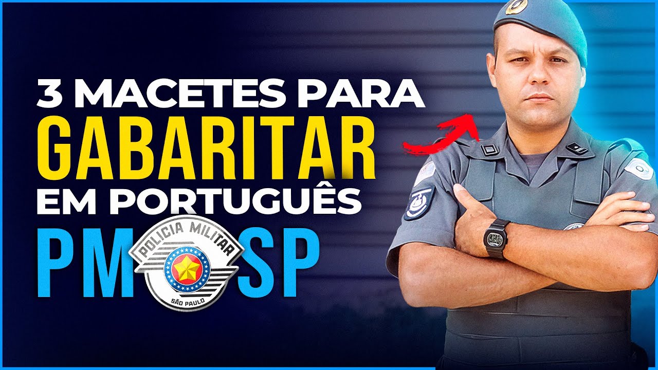 3 MACETES PARA GABARITAR EM PORTUGUÊS PM SP