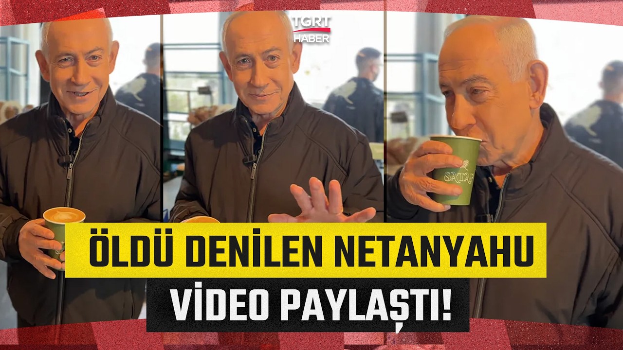 Öldü Denilen Netanyahu Video Paylaştı! Kahve Dükkanında Ellerini Göstererek Konuştu