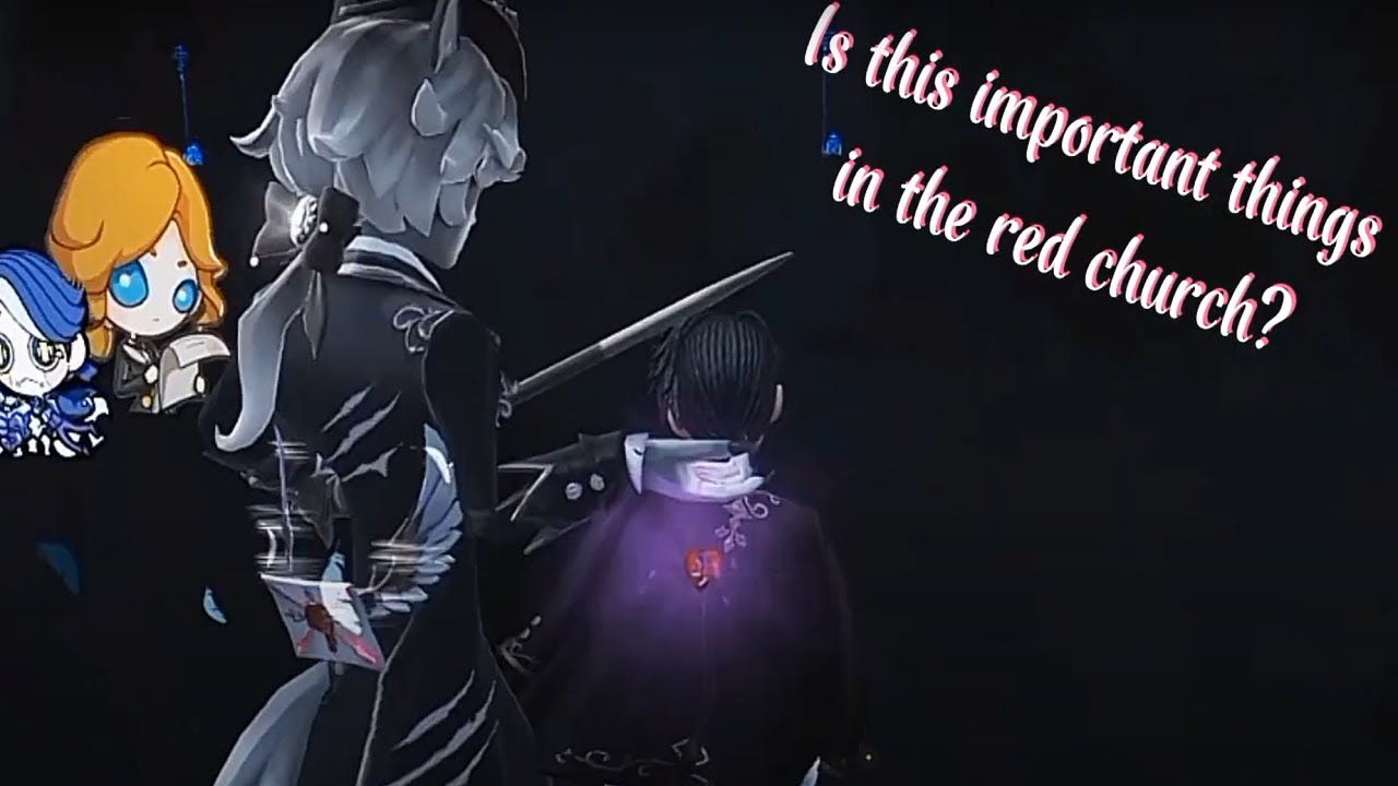 Identity V - JackNaib/JosCarl: Important things in the red church