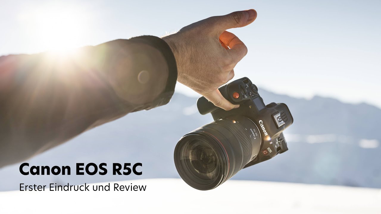 Canon EOS R5C | Erster Eindruck und Review by LAUSCHSICHT
