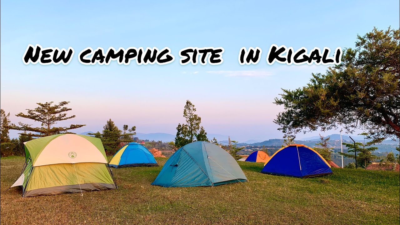 New camping site in kigali,Rwanda /camping life  /overnight
