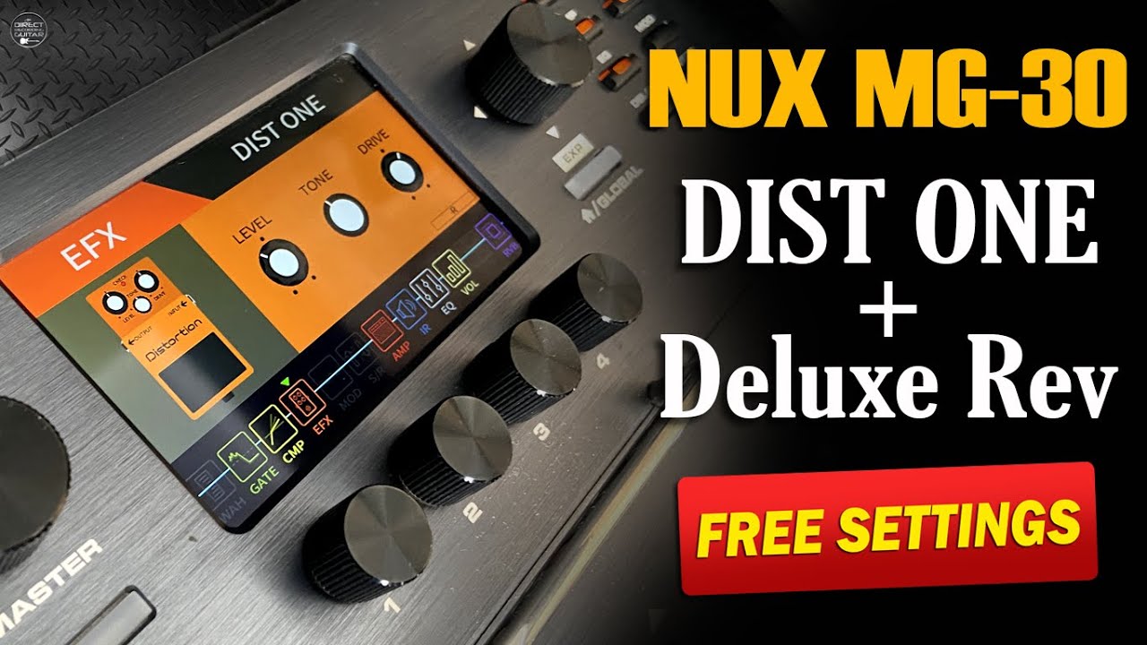 NUX MG 30 Distortion One + Deluxe Rev: Free Settings | DS-1