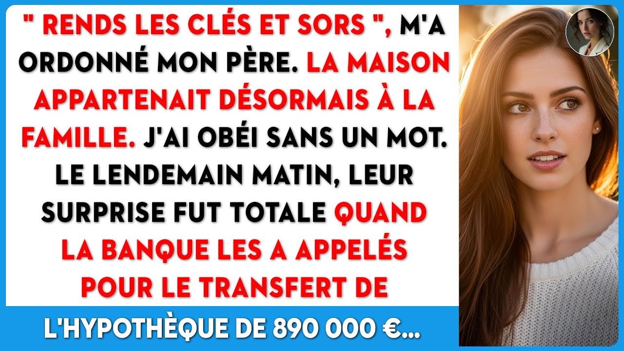 Mes parents m'ont mis à la porte. C'est alors que la banque m'a appelé pour l'hypothèque.