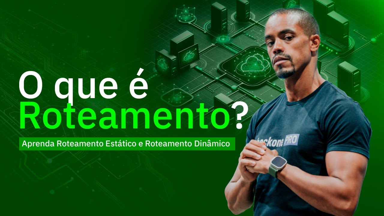 Aprenda Roteamento Estático e Roteamento Dinâmico