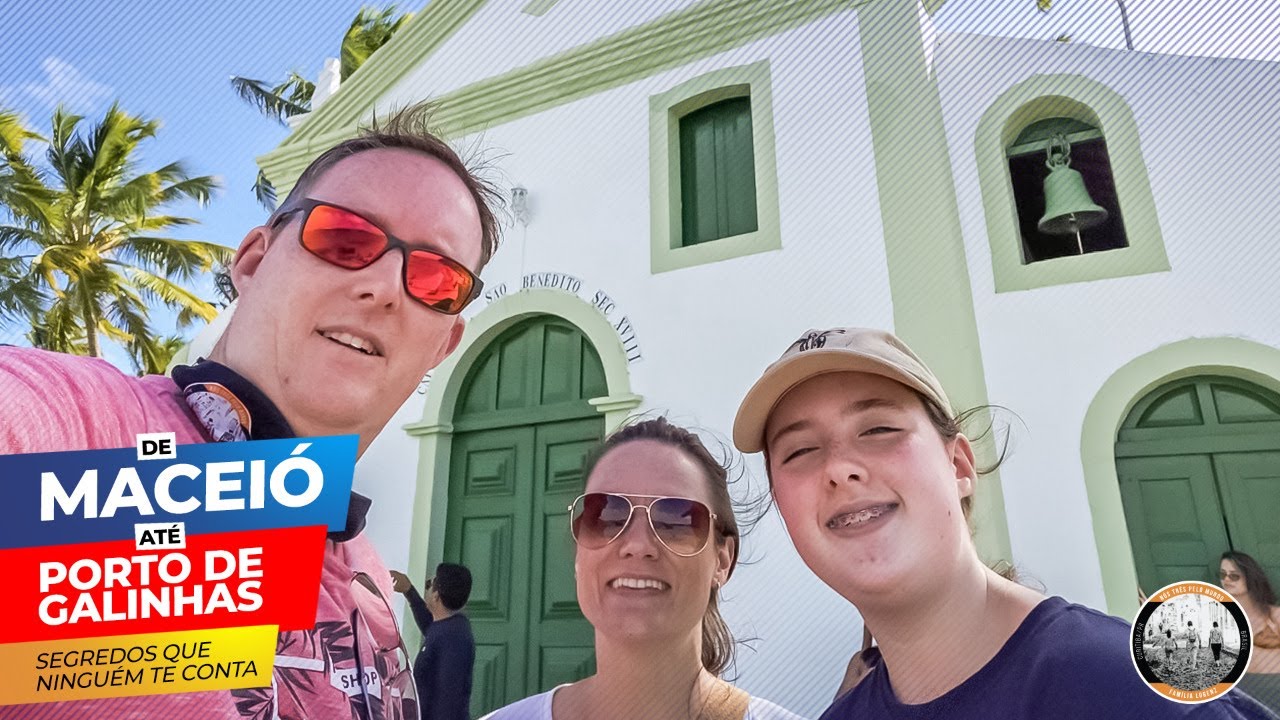 Macei&oacute; at&eacute; Porto de Galinhas - Segredos que ningu&eacute;m te conta! - Expedi&ccedil;&atilde;o Costa Brasileira - #EP​.12