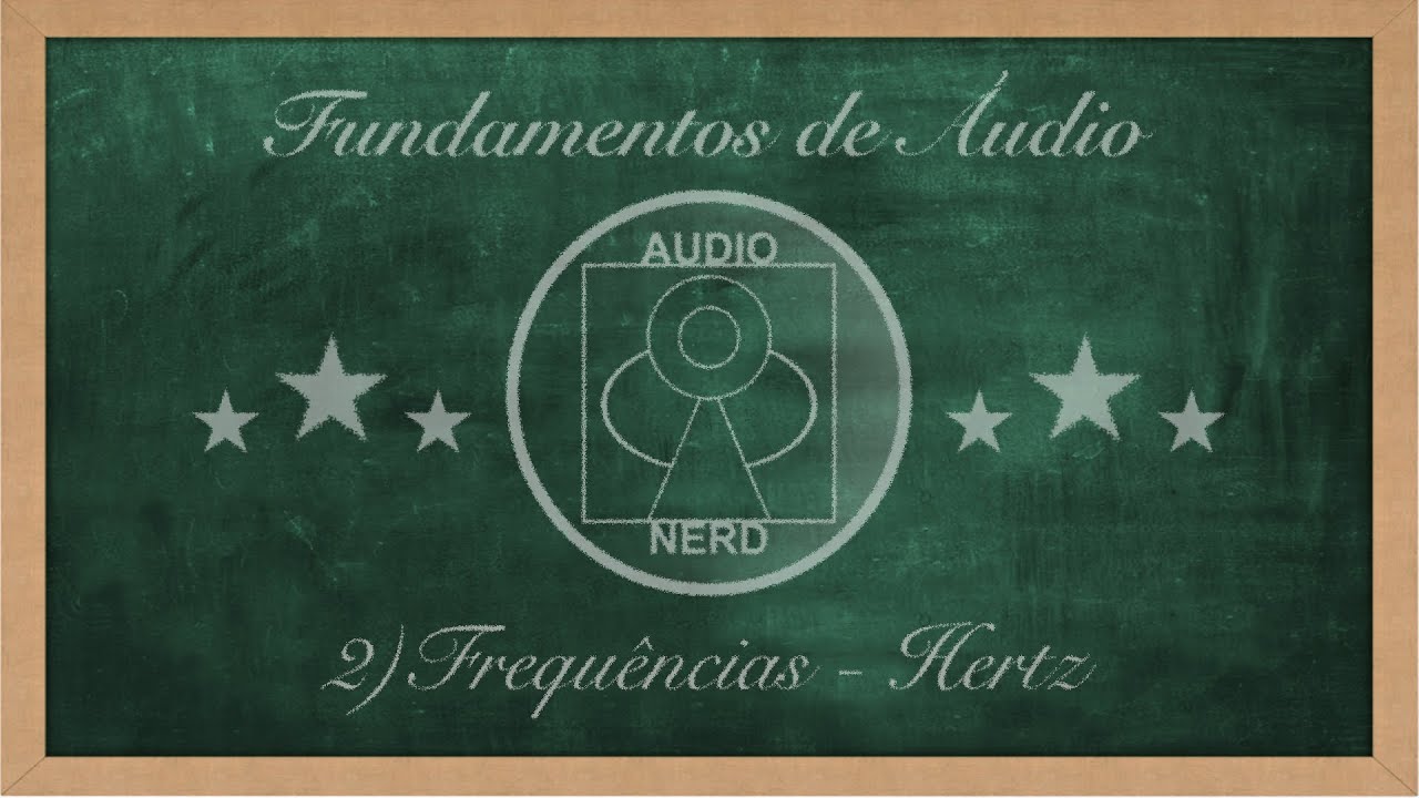 [Fundamentos de Áudio]  -  2) Frequência e Hertz (Hz)