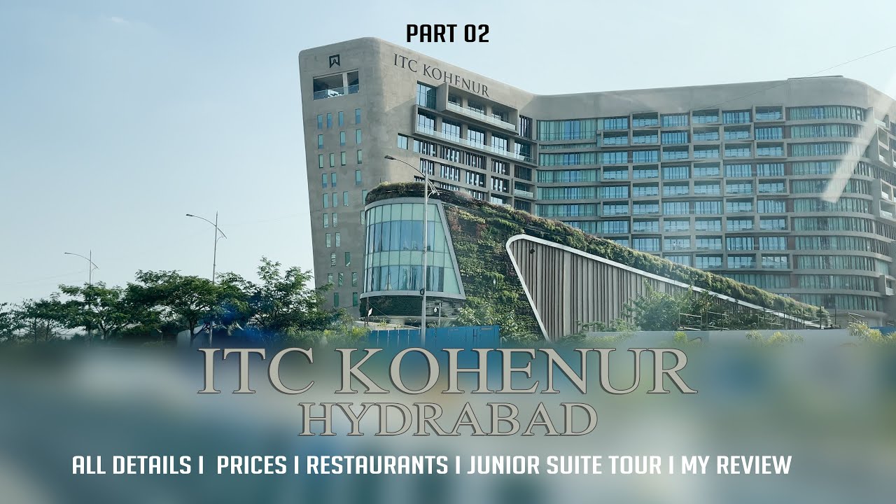 ITC Kohenur Part 2 | Restaurants | Prices | My Review | Exceptional Service & Interiors