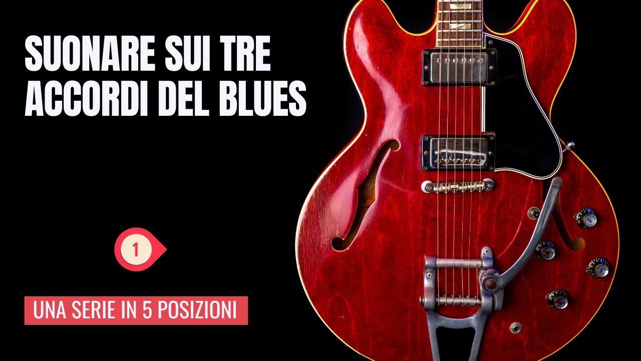 Suonare sui tre accordi del Blues - parte 1