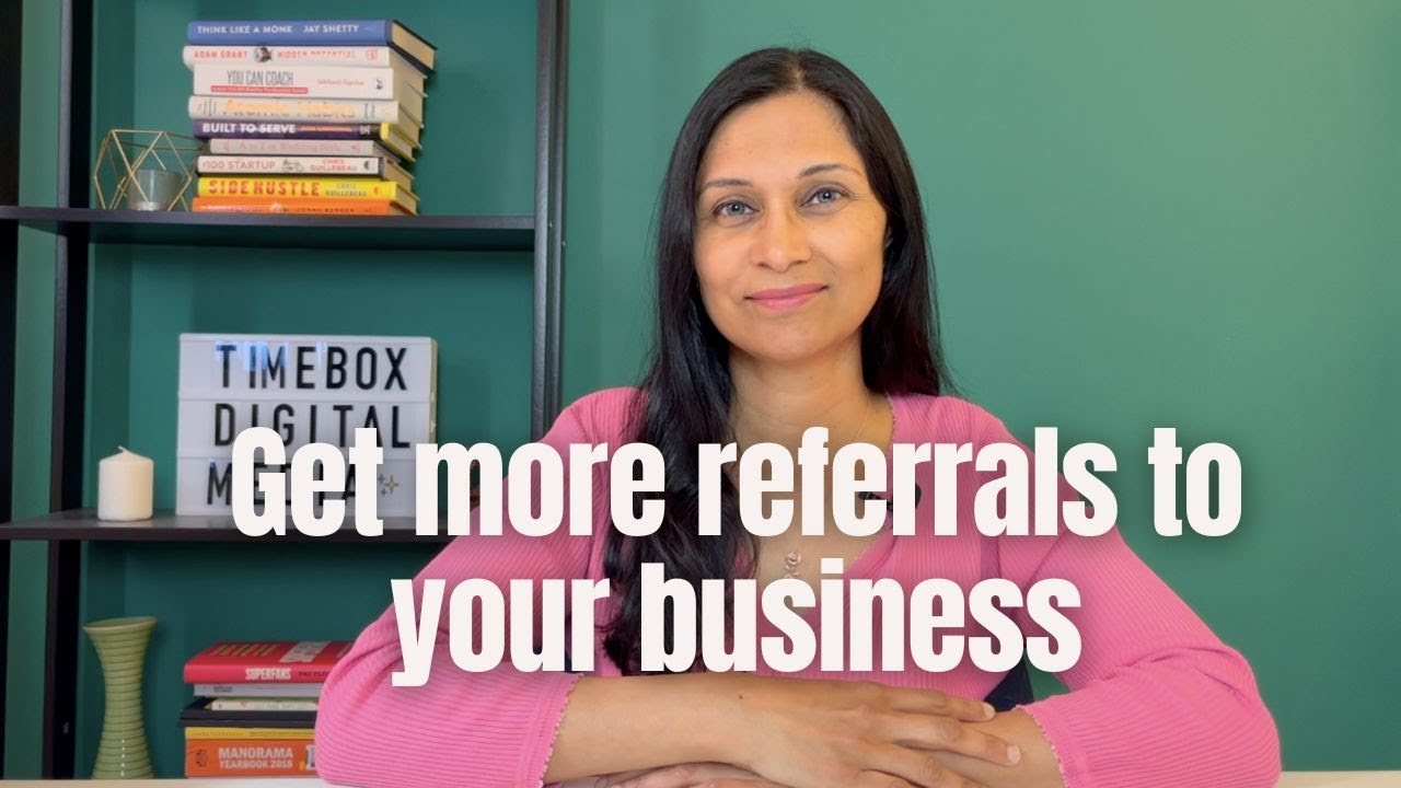 Get more referrals to your business