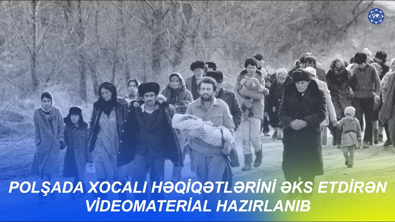 Polşada Xocalı həqiqətlərini əks etdirən videomaterial hazırlanıb