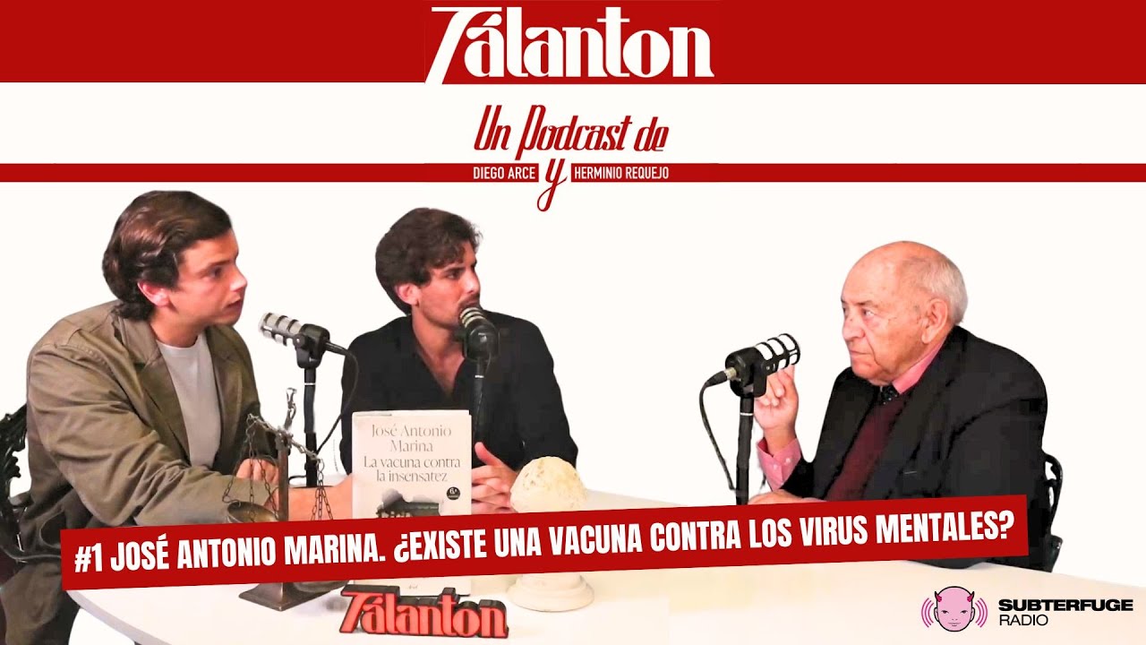 #1 José Antonio Marina. ¿Existe una vacuna contra los virus mentales?