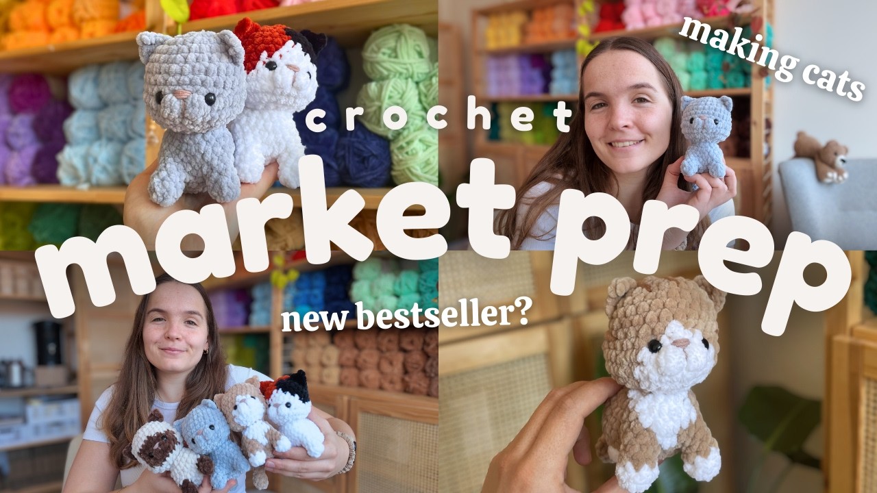 Trying 4 New Crochet Cat Patterns 🧸 New Bestsellers? | Crochet market prep vlog