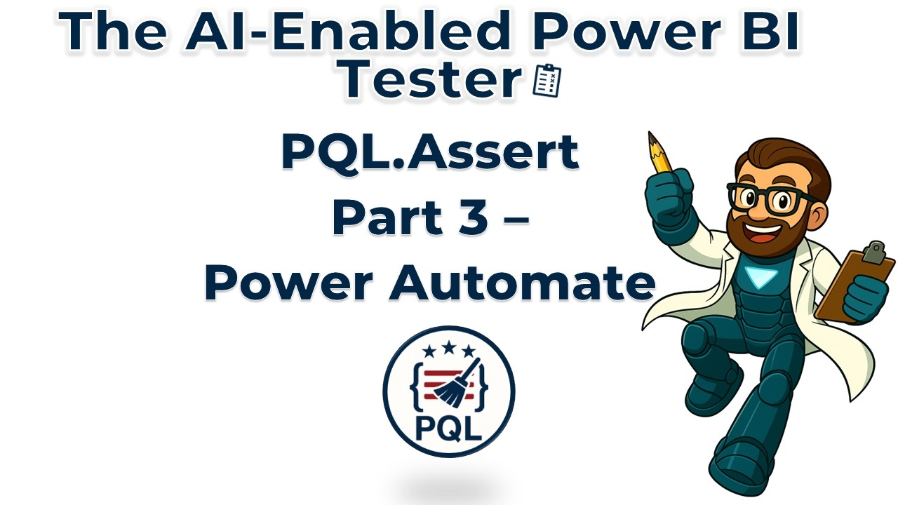 The AI-Enabled Power BI Tester - Part 3 - Power Automate