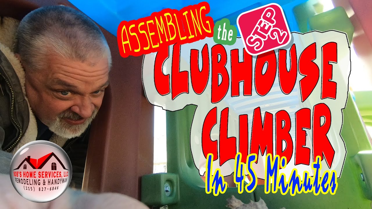 Best Clubhouse Climber Assembly Video on the Net