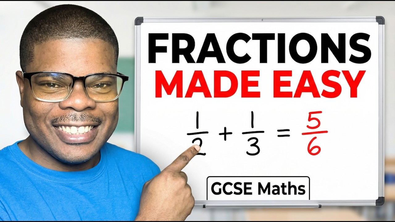 Fractions Explained For GCSE Students
