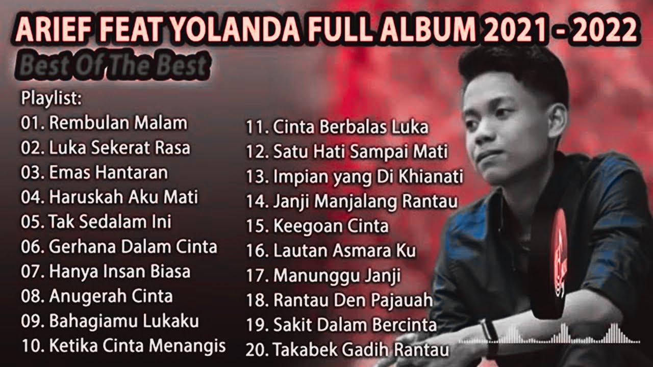 ARIEF PUTRA FULL FEAT YOLANDA 2021-2022 - REMBULAN MALAM🎵TAK SEDALAM INI🎵- TERPOPULER TANPA IKLAN