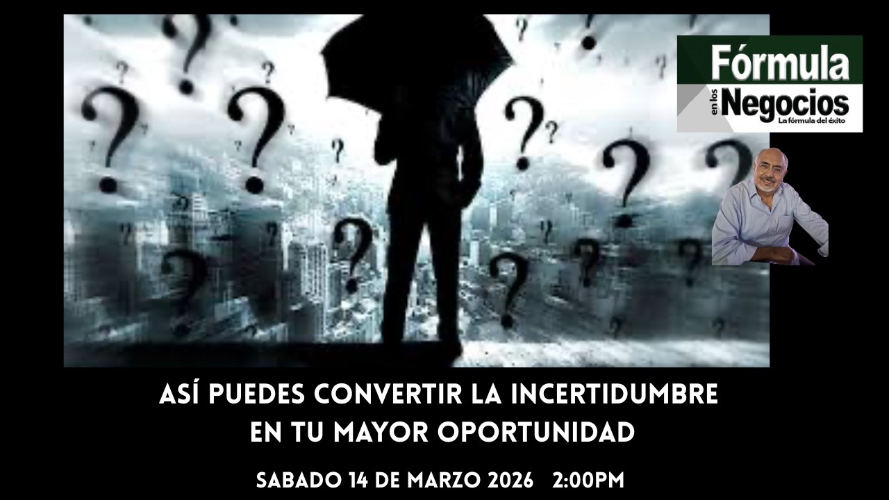 Así puedes convertir la incertidumbre en tu mayor oportunidad
