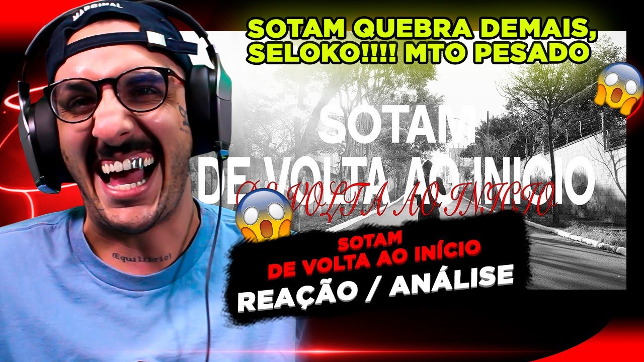 SOTAM - DE VOLTA AO INÍCIO [REAÇÃO/ ANÁLISE]