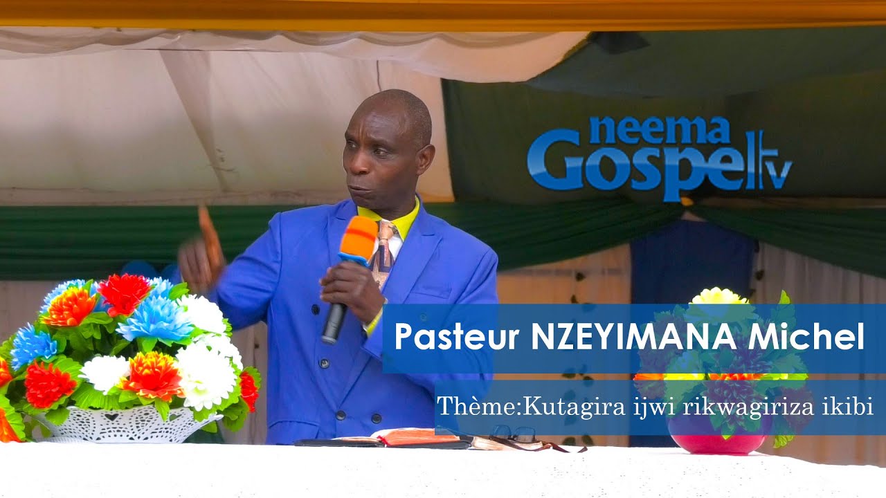 Kutagira ijwi rikwagiriza ikibi//Pasteur Michel NZEYIMANA