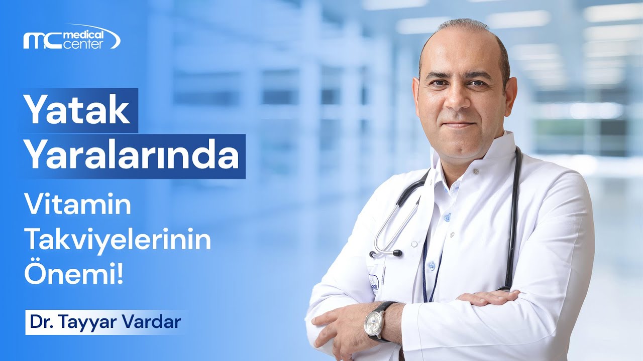 Yatak Yaralarında Vitamin Takviyelerinin Önemi  | Bası Yarası Tedavisi