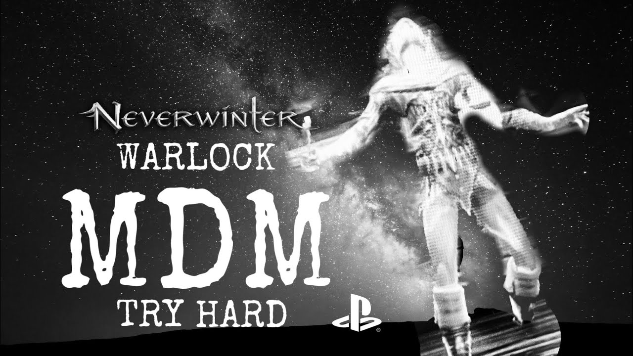 Neverwinter - Warlock - MDM