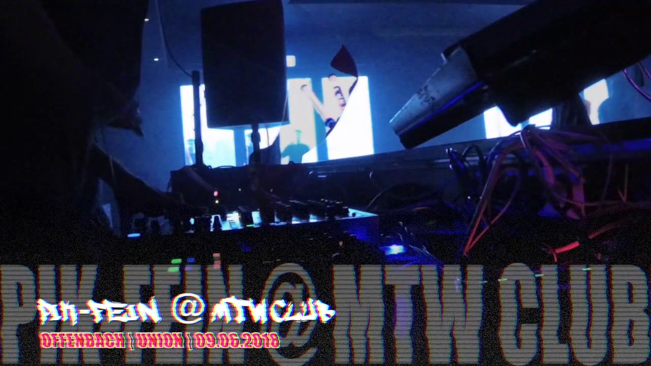 PIK-FEIN @ UNION SUMMER CLOSING  |  MTW CLUB - OFFENBACH a.M. | 09 06 2018