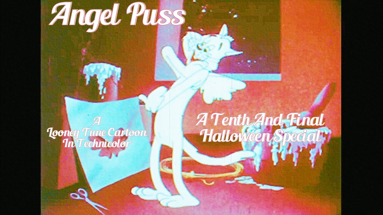 Angel Puss (1944) [Tenth And Last Halloween Special]🐈‍⬛