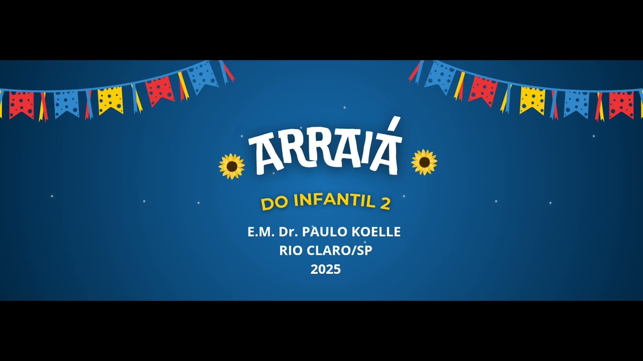 Arraiá do infantil 2 da E.M. Dr. Paulo koelle