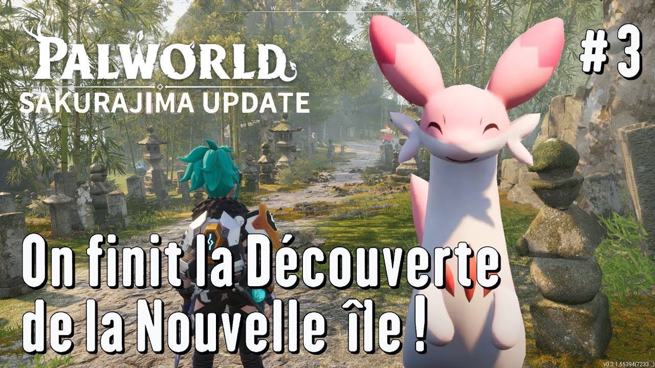 Palworld - Mise à jour Sakurajima #3 - On termine la découverte de l'île avec de nouveaux Pals !