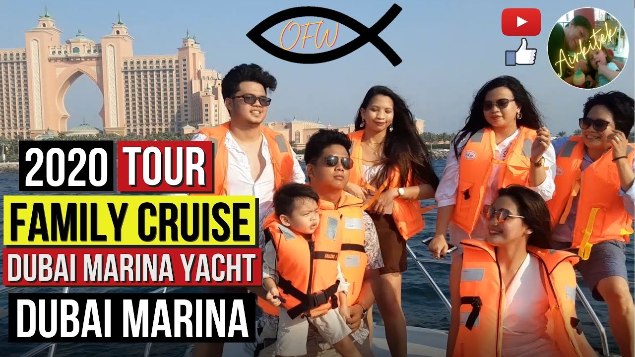 DUBAI MARINA | FAMILY CRUISE TOUR | DUBAI MARINA TOUR 2020 | DUBAI OFW VLOG | DUBAI MARINA YACHT🛥🇦🇪